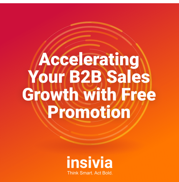 Accelerating Your B2B Sales Growth with Free Promotion