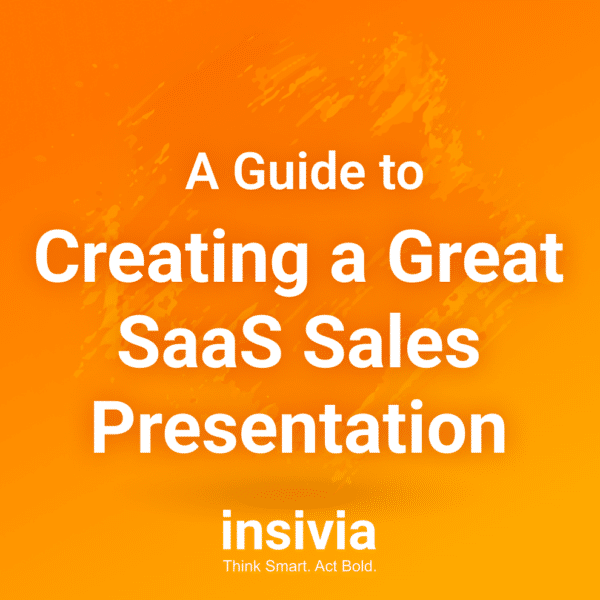 A Guide to Creating a Great SaaS Sales Presentation