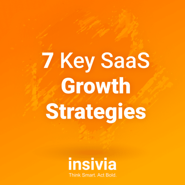 7 Key SaaS Growth Strategies