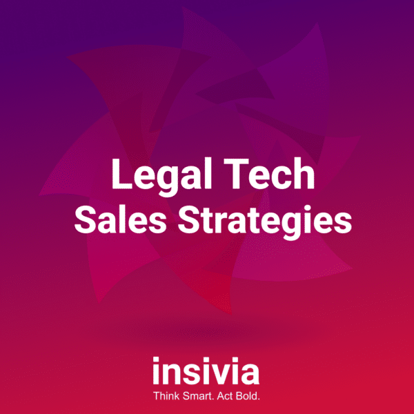 Legal Tech Sales Strategies