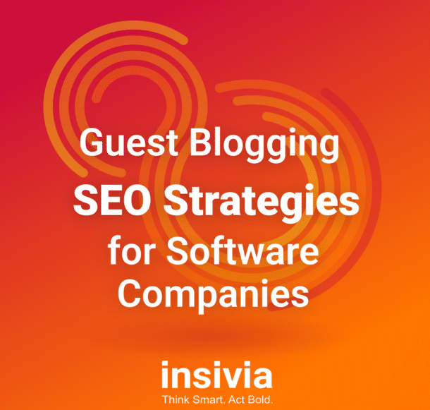 Guest Blogging SEO Strategies for Software Companies