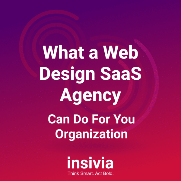 What a Web Design SaaS Agency Can Do For You Organization
