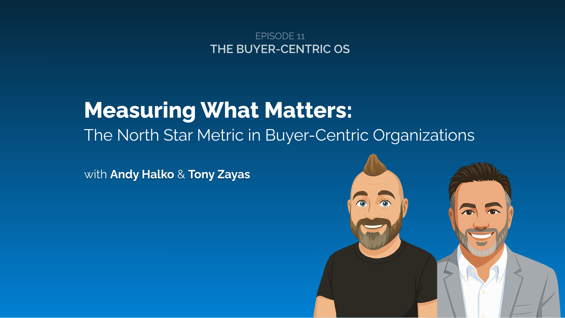 Measuring What Matters | The North Star Metric in Buyer-Centric Organizations